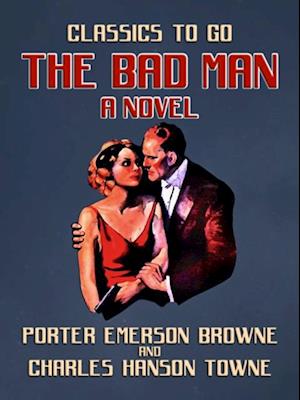 Bad Man A Novel