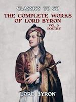 THE COMPLETE WORKS OF LORD BYRON, Vol 5, Poetry