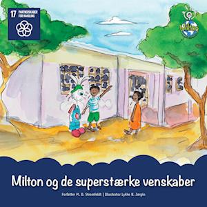 Milton og de superstærke venskaber