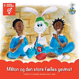 Milton og den store fælles gevinst