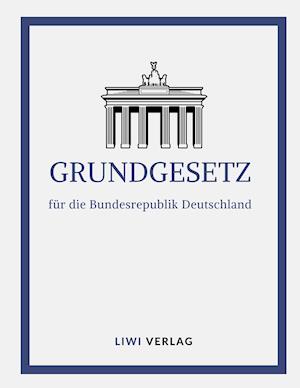 Grundgesetz für die Bundesrepublik Deutschland, Stand: 28.03.2019