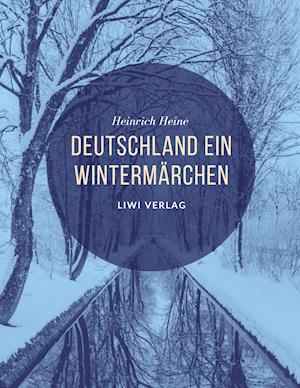 Deutschland. Ein Wintermärchen