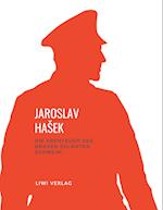 Jaroslav Ha¿ek - Die Abenteuer des braven Soldaten Schwejk