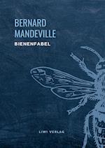 Bernard Mandeville: Die Bienenfabel