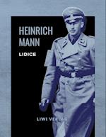 Heinrich Mann: Lidice. Vollständige Neuausgabe