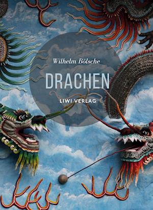 Drachen. Mythos und Wissenschaft