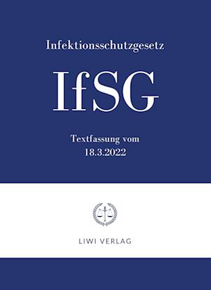 Infektionsschutzgesetz IfSG 2022