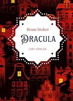 Bram Stoker: Dracula. Vollständige Neuausgabe