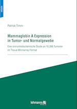 Mammaglobin A Expression in Tumor- und Normalgewebe