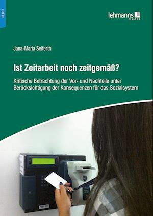 Ist Zeitarbeit noch zeitgemäß?