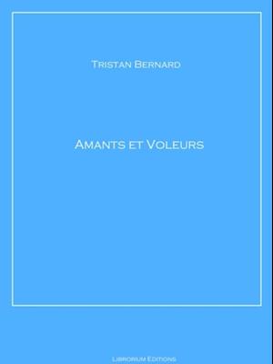 Amants et voleurs