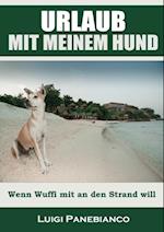 Urlaub mit meinem Hund