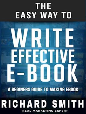 Easy Way To Write Effective Ebook