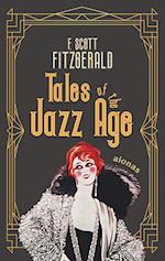 Tales of the Jazz Age. F. Scott Fitzgerald (englische Ausgabe)