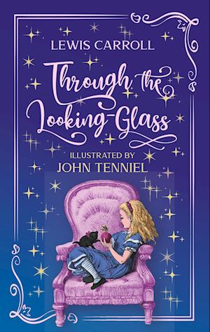 Through the Looking-Glass. Lewis Carroll (englische Ausgabe)