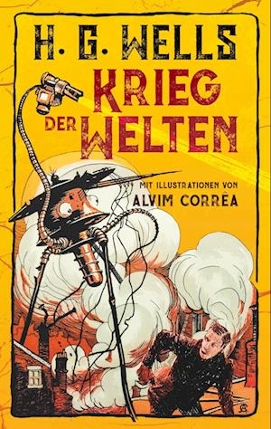 Krieg der Welten. H. G. Wells (Illustrierte Ausgabe)