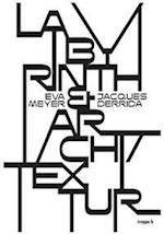 Labyrinth & Archi/Textur