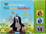 Trötsch Der kleine Maulwurf Soundbuch Mein erstes Soundbuch mit 3 Geräuschen