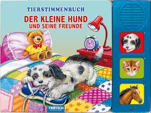 Trötsch Tierstimmenbuch Der kleine Hund und seine Freunde