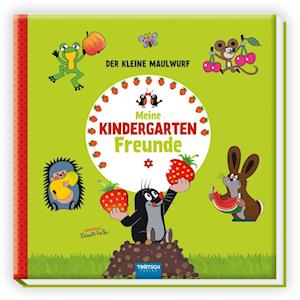 Trötsch Der kleine Maulwurf Eintragalbum Meine Kindergartenfreunde