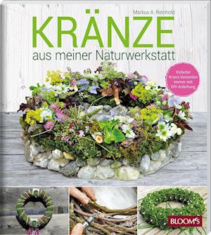 Kränze aus meiner Naturwerkstatt