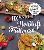 Fix aus der Heißluftfritteuse