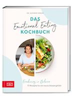 Das Emotional Eating Kochbuch