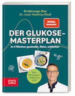 Der Glukose-Masterplan