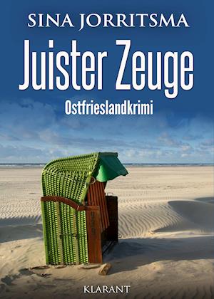 Juister Zeuge. Ostfrieslandkrimi