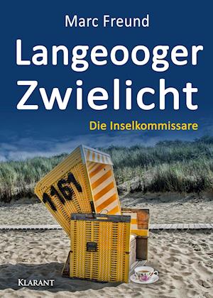 Langeooger Zwielicht. Ostfrieslandkrimi