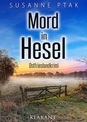 Mord in Hesel. Ostfrieslandkrimi