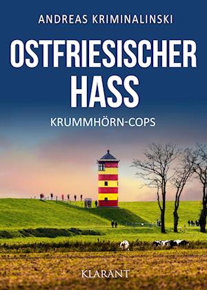 Ostfriesischer Hass. Ostfrieslandkrimi