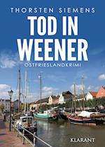 Tod in Weener. Ostfrieslandkrimi