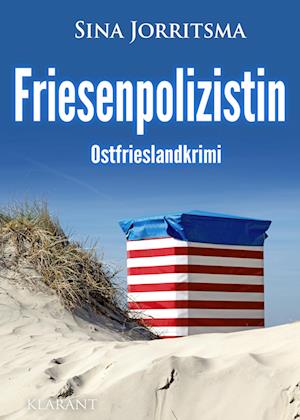 Friesenpolizistin. Ostfrieslandkrimi