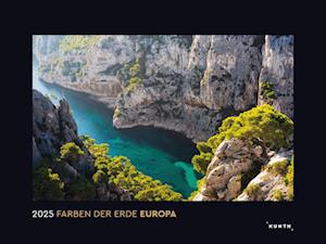 Farben der Erde Europa - KUNTH Wandkalender 2025