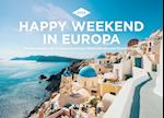 Happy Weekend in Europa - KUNTH Tischkalender 2025