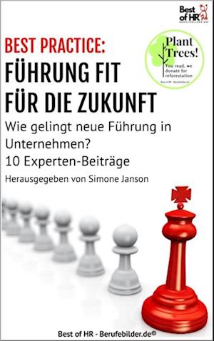 [BEST PRACTICE] Führung fit für die Zukunft