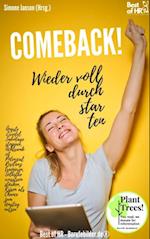 Comeback! Wieder voll durchstarten