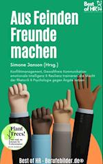 Aus Feinden Freunde machen