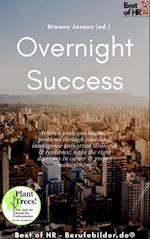 Overnight Success