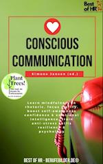 Conscious Communication : Learn mindfulness in rhetoric, focus clarity, boost self-awareness confidence & emotional intelligence, train anti-stress skills resilience & psychology