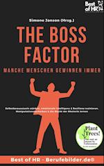 The Boss Factor! Manche Menschen gewinnen immer