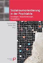 Sozialraumorientierung in der Psychiatrie