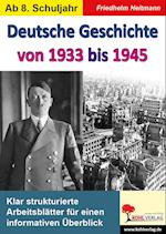Deutsche Geschichte von 1933 bis 1945