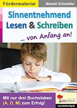 Sinnentnehmend Lesen & Schreiben ... von Anfang an!