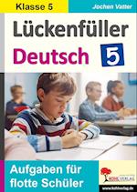 Lückenfüller Deutsch / Klasse 5