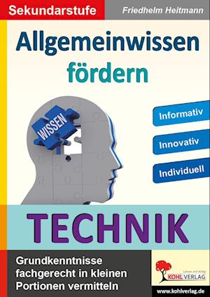 Allgemeinwissen fördern TECHNIK