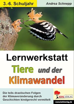 Lernwerkstatt Tiere und der Klimawandel