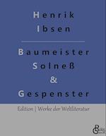 Baumeister Solneß & Gespenster