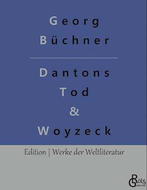 Dantons Tod & Woyzeck